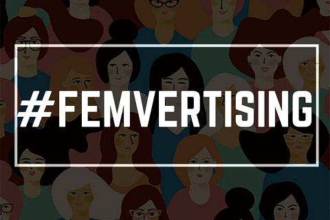 Femvertising: La mujer en la publicidad
